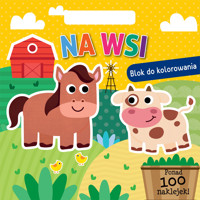 Na wsi. Blok do kolorowania - zbiorowa praca - książka