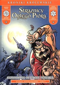 Strażnicy Orlego Pióra Tom 1 - Birek Wojciech - książka