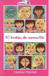10 kroków do szesnastki - Caroline Plaisted - ebook