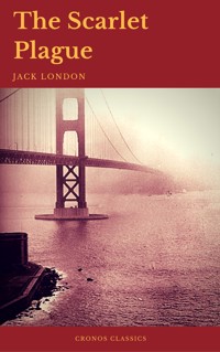 The Scarlet Plague (Cronos Classics) - Jack London - ebook