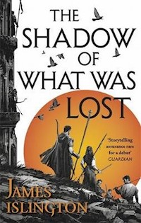 The Shadow of What Was Lost - James Islington - książka