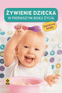 Żywienie dziecka w pierwszym roku życia - zbiorowa praca - ebook