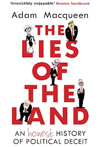 The Lies of the Land - Adam Macqueen - ebook