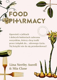 Food Pharmacy - Aurell Lina Nertby, Clase Mia - książka