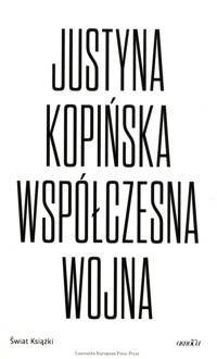 Współczesna wojna - Justyna Kopińska - ebook + audiobook + książka