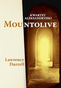 Kwartet aleksandryjski Mountolive - Lawrence Durrell - książka