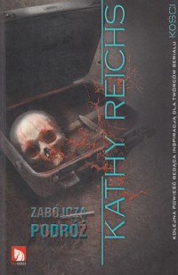 Temperance Brennan (4). Zabójcza podróż - Kathy Reichs - ebook