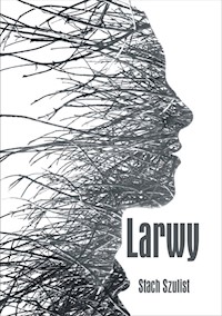 Larwy - Stach Szulist - książka