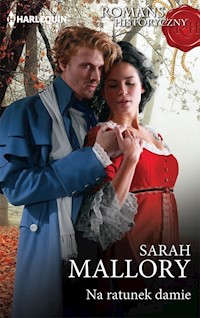 Na ratunek damie (Romans Historyczny) - Sarah Mallory - ebook