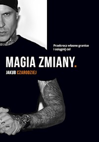 Magia zmiany - Czarodziej Jakub - książka