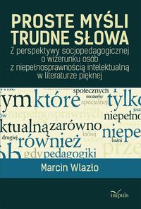 Proste myśli, trudne słowa - Wlazło Marcin - książka