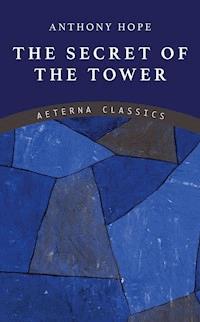 The Secret of the Tower - Hope Anthony - ebook