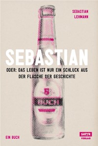 Sebastian - Sebastian Lehmann - ebook