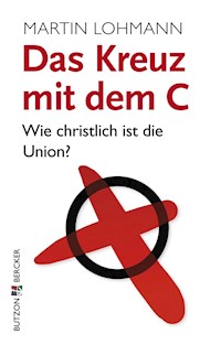 Das Kreuz mit dem C - Martin Lohmann - ebook