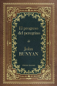 El progreso del peregrino - John Bunyan - ebook