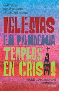 Iglesias en pandemia, templos en crisis -  - ebook