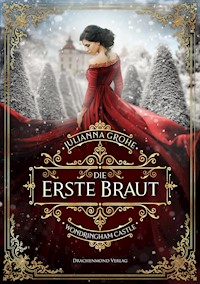 Die erste Braut - Julianna Grohe - ebook