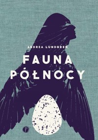 Fauna Północy - Andrea Lundgren - ebook + książka