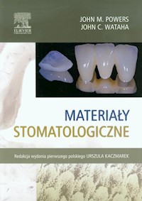 Materiały stomatologiczne - Powers John M., Wataha John C. - książka