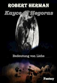 Kayce & Hegoras - Robert Herman - ebook
