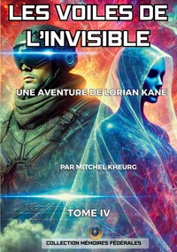 Les Voiles de l'invisible - Mitchel Kheurg - ebook