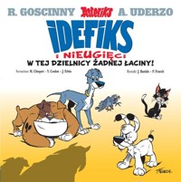 Idefix i Nieugięci W tej dzielnicy żadnej łaciny! Tom 1 - Fenech Philippe - książka