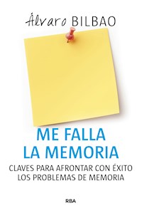 Me falla la memoria - Álvaro Bilbao - ebook