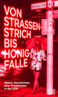 Von Straßenstrich bis Honigfalle - Rolf Kremming - ebook