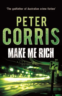 Make Me Rich - Peter Corris - ebook