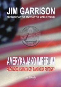 Ameryka jako imperium - Garrison Jim - książka