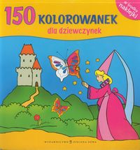 150 kolorowanek dla dziewczynek -  - książka