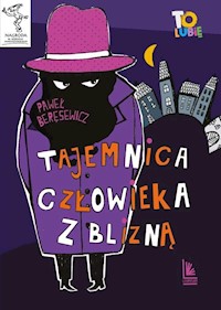 Tajemnica człowieka z blizną - Paweł Beręsewicz - ebook + książka