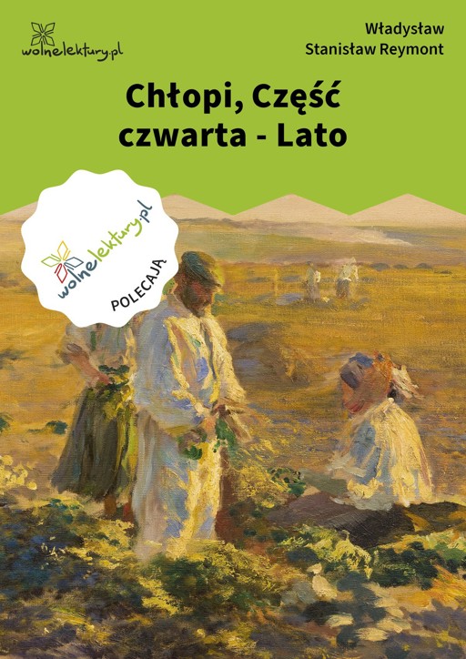 Okładka książki Chłopi, Część czwarta - Lato