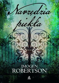 Narzędzia piekła - Robertson Imogen - książka