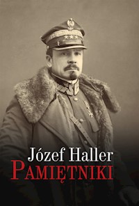Pamiętniki z wyborem dokumentów i zdjęć - Józef Haller - książka
