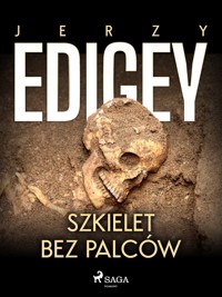 Szkielet bez palców - Jerzy Edigey - ebook + audiobook