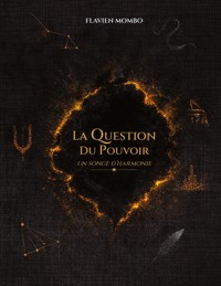 La Question du Pouvoir - Flavien Mombo - ebook