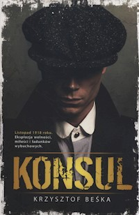 Konsul - Krzysztof Beśka - ebook + audiobook + książka