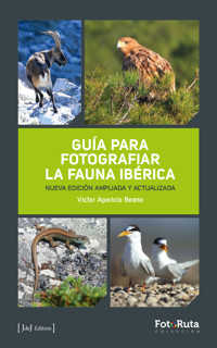 Guía para fotografiar la fauna ibérica - Víctor Aparicio - ebook