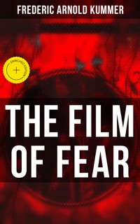 The Film of Fear - Frederic Arnold Kummer - ebook