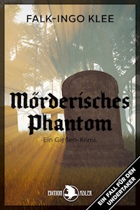 Mörderisches Phantom - Falk-Ingo Klee - ebook