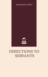 Directions to Servants - Jonathan Swift - ebook