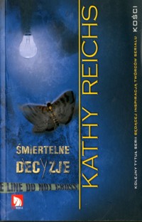 Temperance Brennan (3). Śmiertelne decyzje - Kathy Reichs - ebook