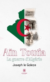 Aïn Toutia - Joseph le Galeze - ebook