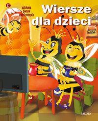 Wiersze dla dzieci Antologia poetów współczesnych. Edycja 17 -  - książka