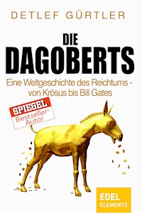 Die Dagoberts - Detlef Gürtler - ebook