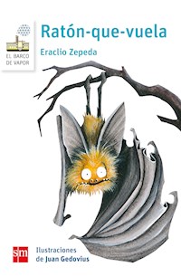 Ratón-que-vuela - Eraclio Zepeda - ebook