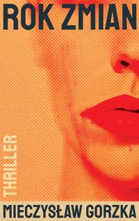 Rok zmian - Gorzka Mieczysław - książka