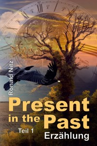 Present in the Past - Ronald Nitz - ebook