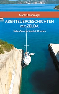 Abenteuergeschichten mit Zelda - Moritz Steuernagel - ebook